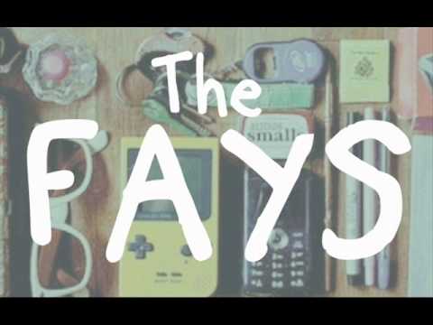 The Fays - Wait For You