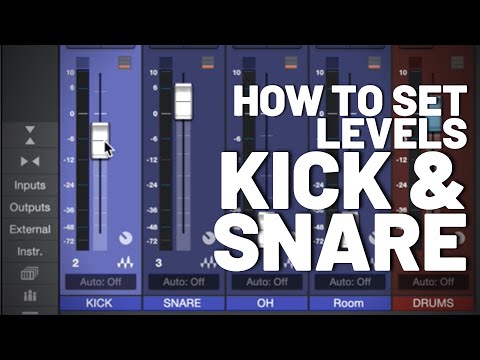 How to Set Levels - Kick and Snare
