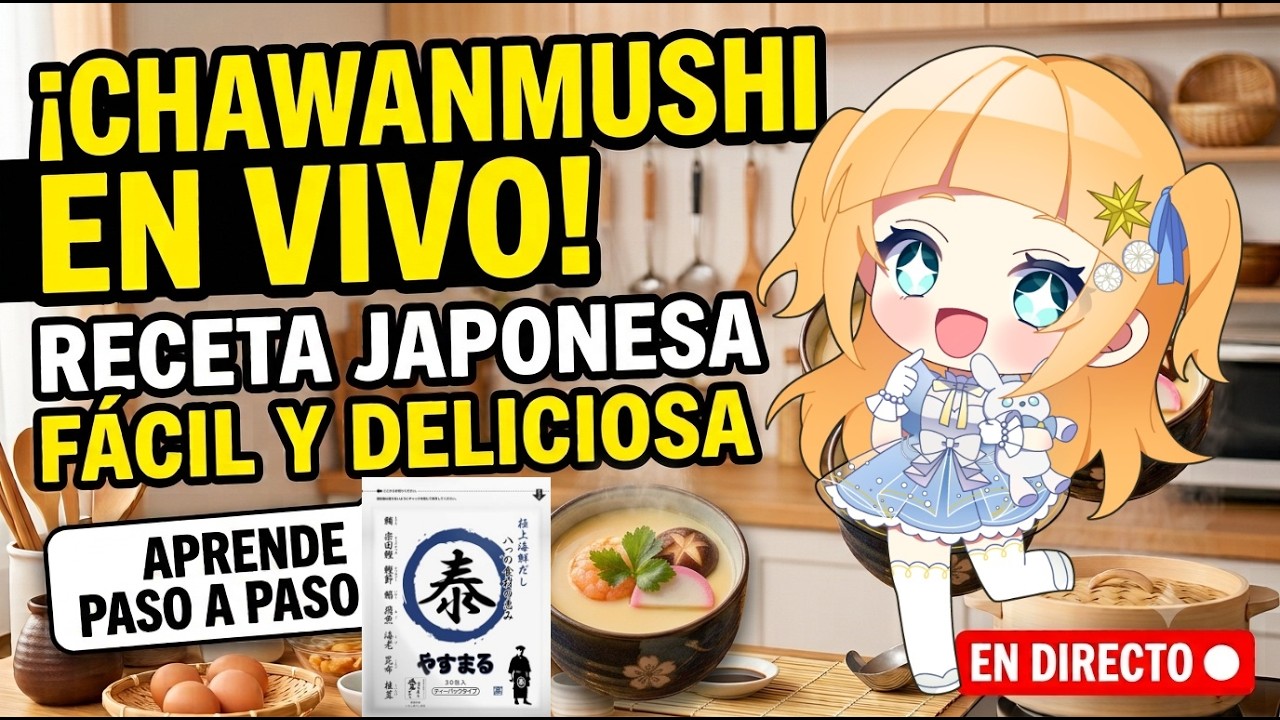 【#VtuberEspañol】Cocinando Chawanmushi: El flan salado japonés 🥚✨【#Yasumarudashi】