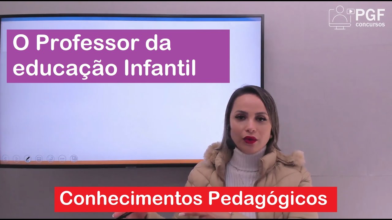 O Professor da educação Infantil - Técnicas e Intervenções