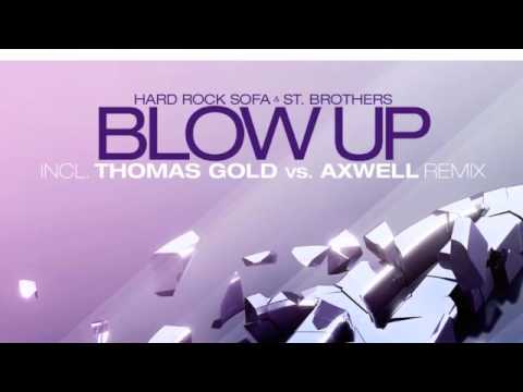 Hard Rock Sofa & St Brothers - Blow Up (Original Mix)