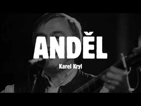 Karel Kryl - Anděl (Text + Akordy)