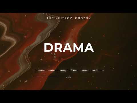 The Khitrov, Obozov - Drama / Progressive House (VSA Recordings Releases)
