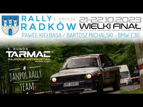 5. Rally Radków 5. Runda Tarmac Masters 2023 - KIEŁBASA/MICHALSKI - BMW e30