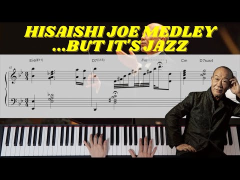 Hisaishi Joe Medley...but it's JAZZ
