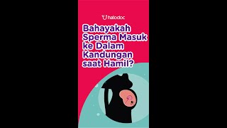 Download lagu Is It Dangerous for Sperm to Enter the Womb During Pregnancy? #Shorts mp3