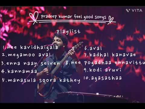 PRADEEP KUMAR's FEEL GOOD SONGS