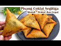 CARA MUDAH DAN CEPAT MEMBUAT PISANG COKLAT SEGITIGA KENYAL KRISPY ANAK ANAK PADA SUKA