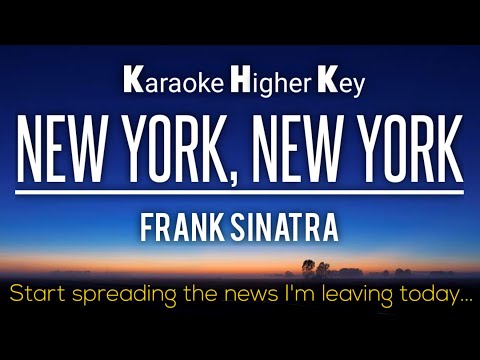 New York New York - Frank Sinatra Karaoke Higher Key +2