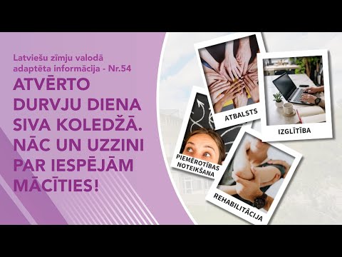 Video ziņas Nr. 54 “Atvērto durvju diena SIVA koledžā”