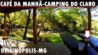 preview picture of video 'Café da Manhã no Camping do Claro, Delfinópolis-MG, Serra da Canastra, Chegou ao Fim mais uma Viajem'