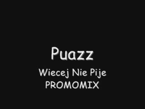 Puazz Wiecej Nie Pije PROMOMIX