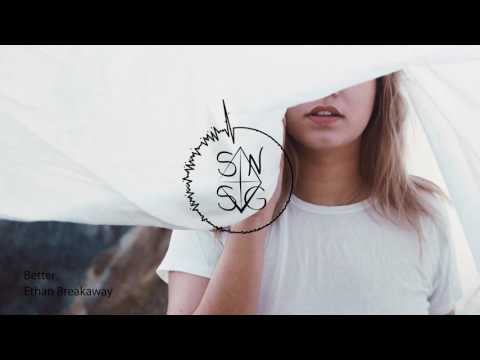 Ethan Breakaway - Better