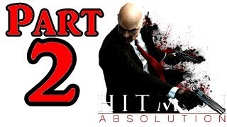 Hitman Absolution Walkthrough Part 2 Stealth Gameplay Mission 2 The King Of Chinatown