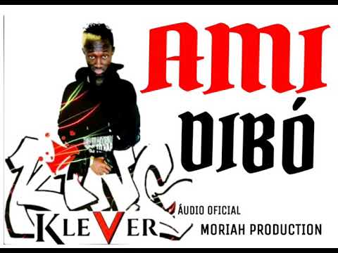 King Klever - Ami Dibó [Áudio Oficial]