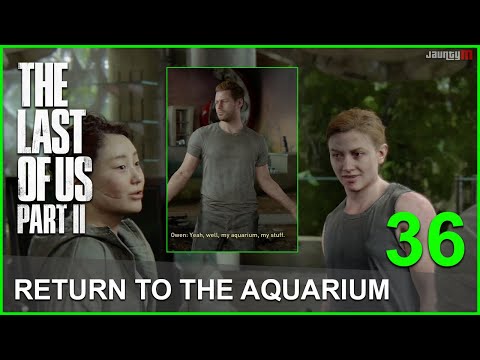The Last of Us 2 Chapter 36: Return to the Aquarium Walkthrough (Seattle Day 2) - Part 36