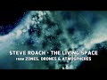 Steve Roach -  The Living Space