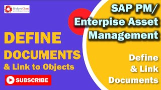 SAP EAM Tutorial-Part 17: How to Define Documents in SAP PM