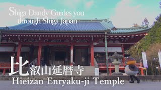 Hieizan Enryakuji【Shiga Dandy Guides you through Shiga Japan】