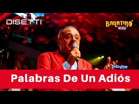 Amilcar Boscan - Palabras De Un Adiós (En Vivo) Bailatino Letra