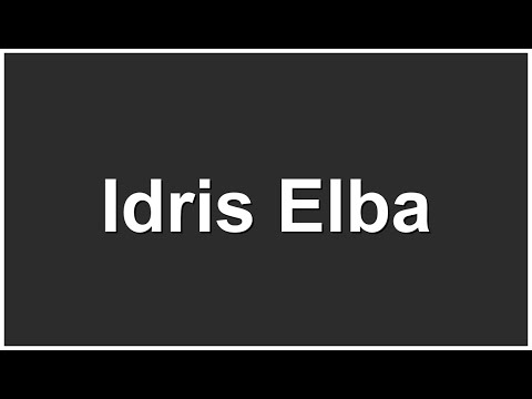 How to Pronounce Idris Elba – Say it Correctly!