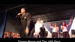 Darron Moore and The 14th Floor Get Lucky