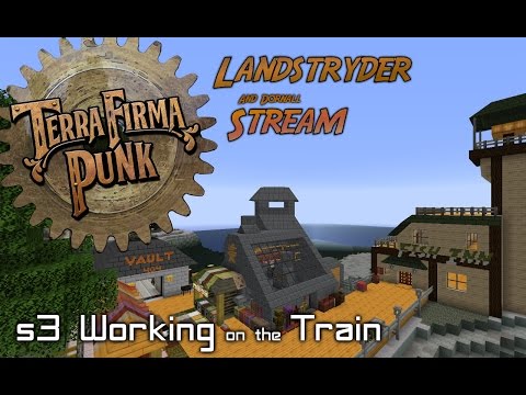 Landstryder Streams - Terrafirma Punk -s3- Working on the Train