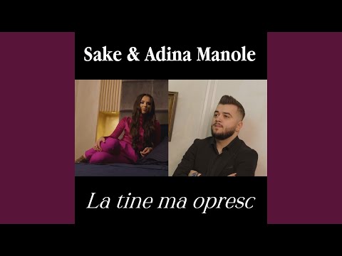 La tine ma opresc (feat. Adina Manole)
