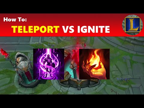 League of Legends: Teleport vs Ignite