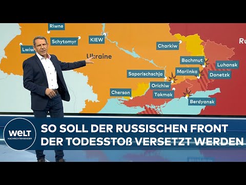 PUTINS KRIEG: Offensive - Wie Ukrainer das Gefechtsfeld für Todesstoß vorbereiten | WELT Analyse