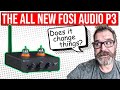 All New Fosi Audio P3 Buy It Now Or Skip It