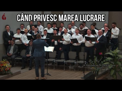 Grupul Coral Betania Krems - Când privesc marea lucrare