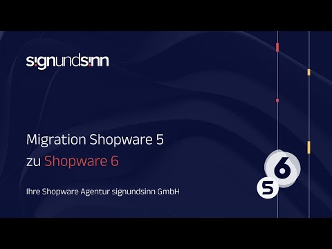 Shopware 5 Migration zu Shopware 6