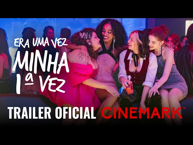 Era Uma Vez Minha 1ª Vez | Trailer Oficial