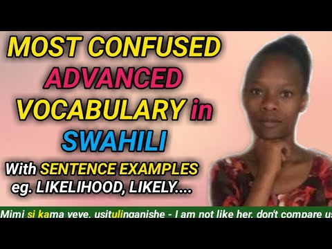 Top 5 SWAHILI Confusing ADVANCED VOCABULARY
