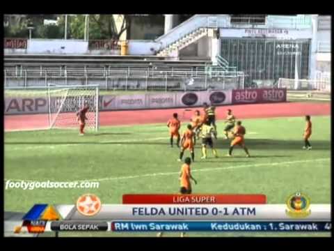 Felda United 0-1 ATM [Liga Super Malaysia 11-05-13]