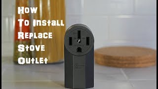 How to Install/Replace Stove Range Outlet