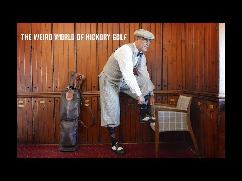 The Weird World of Hickory Golf