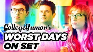 CollegeHumor's Worst Days on Set