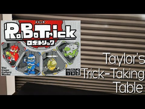 Robotrick ~ Taylor's Trick-Taking Table
