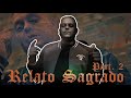 Mano Fler Relato Sagrado Pt II Prod Mortão VMG