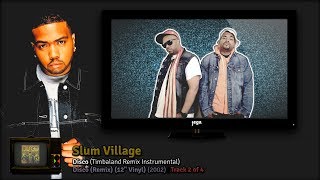 PRODUCED BY: Timbaland. | 06. Slum Village - Disco (Timbaland Remix Instrumental)