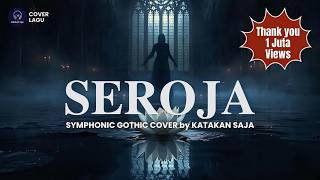 Download lagu 🎵 Seroja – Husein Bawafie | Symphonic Gothic Cover by Katakan Saja mp3 Download lagu 🎵 Seroja – Husein Bawafie | Symphonic Gothic Cover by Katakan Saja mp3