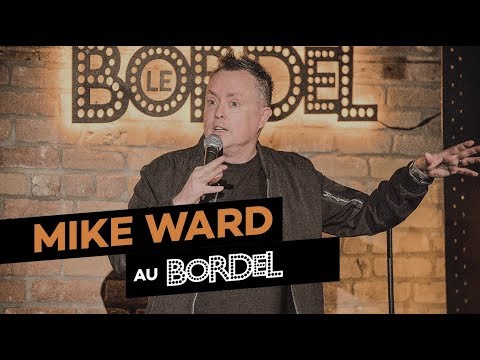 Mike Ward at the Brothel (FULL SHOW)