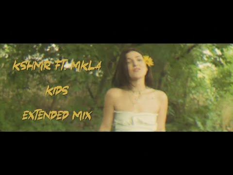 KSHMR & Stefy De Cicco ft. MKLA - Kids (Extended Mix)