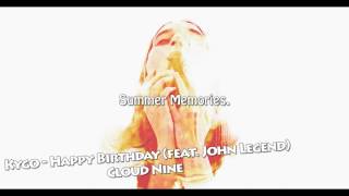 Kygo - Happy Birthday (feat. John Legend)