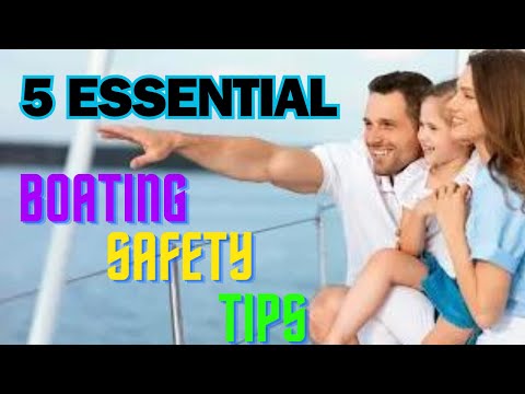 5 Essential Boating Safety Tips