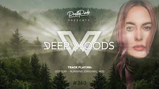 Pretty Pink - Deep Woods #260 (Radio Show)