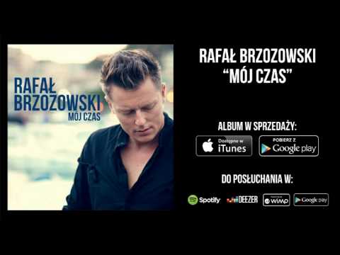 Rafał Brzozowski - "Wymyśliłem nas"