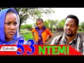 NTEMI EPI 53||Swahili Movie ll Bongo Movies Latest II African Latest Movies